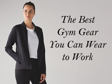 Wear workout store clothes to work